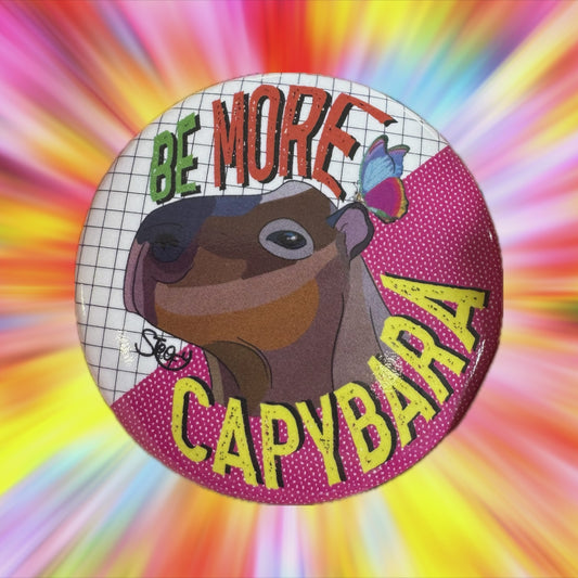 “Be More Capybara” Badge