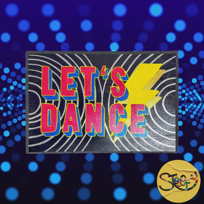 "Let's Dance" Hand-Painted Sign